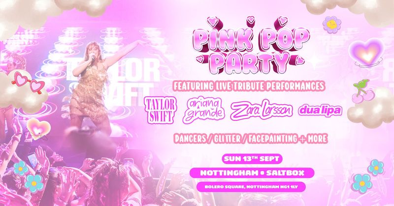 The Pink Pop Party - Nottingham